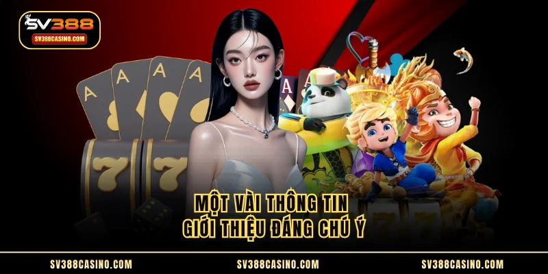 GIỚI THIỆU 3 Một vài thông tin giới thiệu đáng chú ý